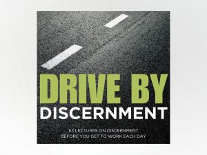 Drive By Discernment