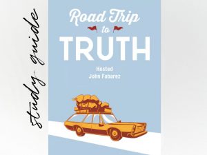 Road Trip to Truth Season One Study Guide