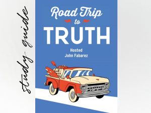 Road Trip To Truth Season Four Study Guide