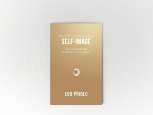 Self-Image: How to Overcome Inferiority Judgements