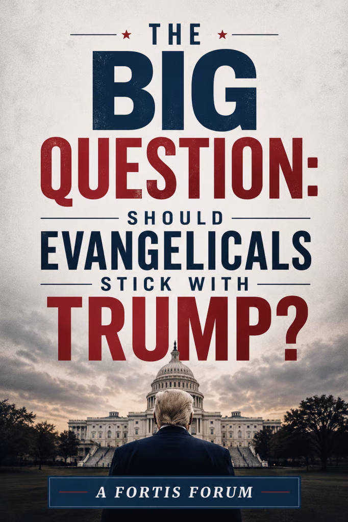 The Big Question: Should Evangelicals Stick with Trump?